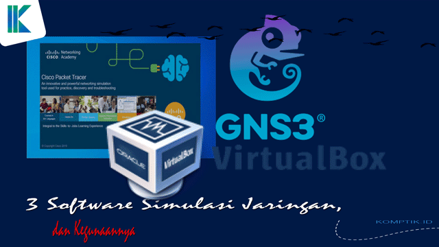 3 Software Simulasi Jaringan2C dan Kegunaannya