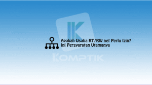 Apakah Usaha RT RW net Perlu Izin