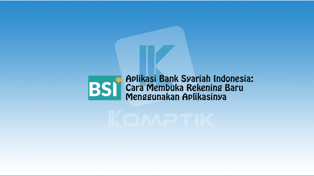 Aplikasi Bank Syariah Indonesia
