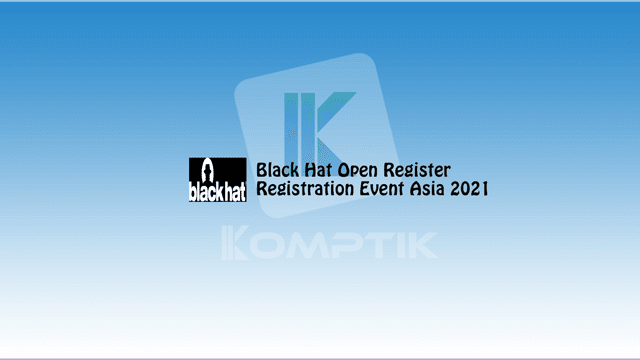 Black Hat Open Register2C Registration Event Asia