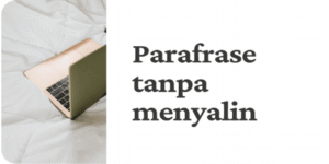 Cara Terbaik untuk Mengutip Teks Tanpa Menyalin Kata Lain