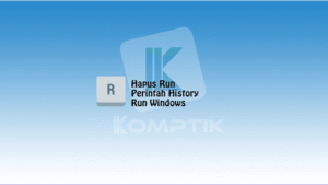Hapus Run2C Perintah History Run Windows
