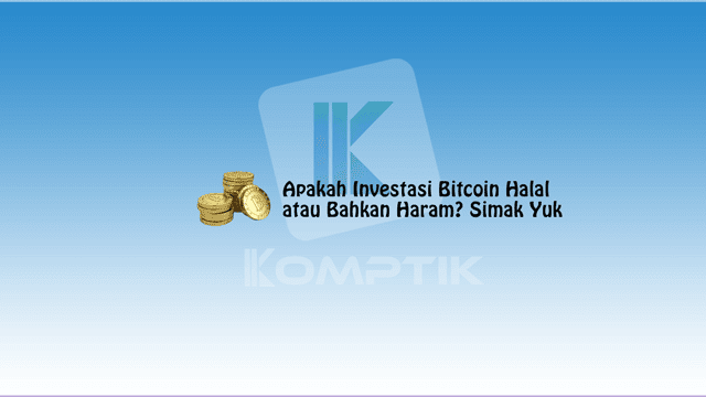 Investasi Bitcoin Halal