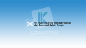 Investasi yang Menguntungkan