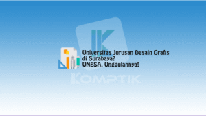 Universitas Jurusan Desain Grafis di Surabaya